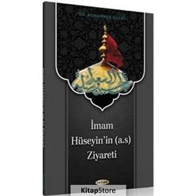 İmam Hüseyinin Ziyareti - Kolektif