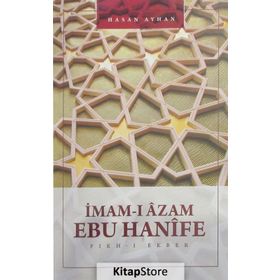 İmam-ı Azam Ebu Hanife Fıkh-ı Ekber - Hasan Ayhan