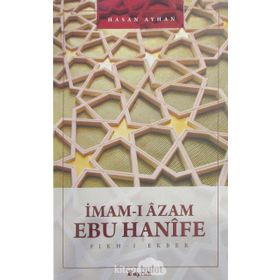 İmam-ı Azam Ebu Hanife Fıkh-ı Ekber - Hasan Ayhan
