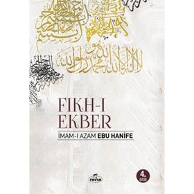 İmam-ı Azam Ebu Hanife Fıkh-ı Ekber - Hasan Ayhan