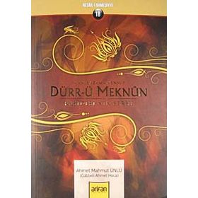 İMAM-I A'ZAM'A MENSUP DÜRR-Ü MEKNUN KASIDESI'NIN ŞERHİ - İMAM-I AZAM