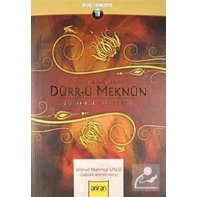 İMAM-I A'ZAM'A MENSUP DÜRR-Ü MEKNUN KASIDESI'NIN ŞERHİ - İMAM-I AZAM