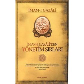 İMAM-I GAZALI'DEN YÖNETİM SIRLARI - İMAM-I GAZALI