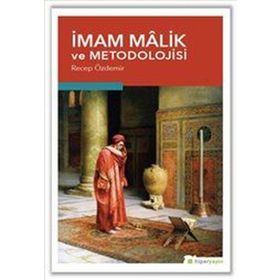 İmam Malik ve Metodolojisi - Recep Özdemir