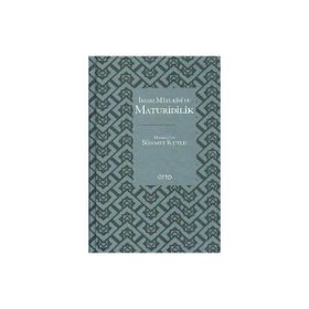 İMAM MATURIDI VE MATURIDILIK - SÖNMEZ KUTLU
