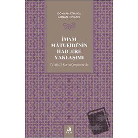 İmam Maturidinin Hadlere Yaklaşımı