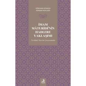 İmam Maturidinin Hadlere Yaklaşımı