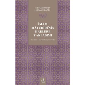 İmam Maturidinin Hadlere Yaklaşımı