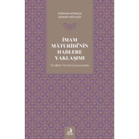 İmam Maturidinin Hadlere Yaklaşımı