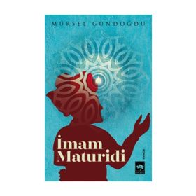 İmam Matüridi'nin İzdüşümü - Kolektif