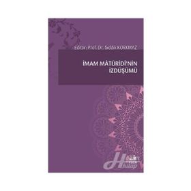 İmam Matüridi'nin İzdüşümü - Kolektif