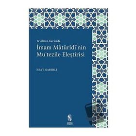 İmam Maturidi'nin Mu'tezile Eleştirisi - İnsan Yayınları