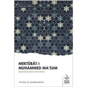 İmam Muhammed Masum, Mektubat-ı Masumiyye'si Ve İrade Meselesine Yaklaşımı - Mehmet Atalay