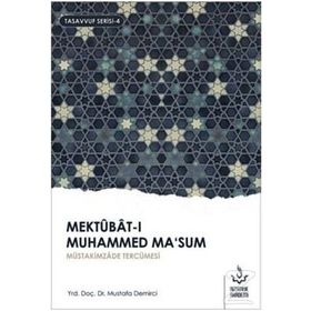 İmam Muhammed Masum, Mektubat-ı Masumiyye'si Ve İrade Meselesine Yaklaşımı - Mehmet Atalay