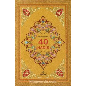 İMAM NEVEVI 40 HADIS - DERSLER VE İBRETLER - MUHAMMED ÖZKILINÇ