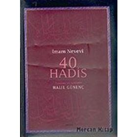 İMAM NEVEVI 40 HADIS - DERSLER VE İBRETLER - MUHAMMED ÖZKILINÇ