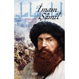 İMAM ŞAMİL - ZÜBEYİR YETIK