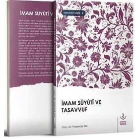 İmam Süyüti Ve Tasavvuf - Ferzende İdiz