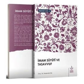 İmam Süyüti Ve Tasavvuf - Ferzende İdiz
