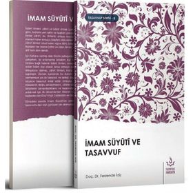 İmam Süyüti Ve Tasavvuf - Ferzende İdiz