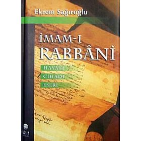 İMAMI RABBANI HAYATI CİHADI ESERLERI - EKREM SAĞIROĞLU