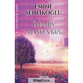 İmamın Manken Kızı - Emine Şenlikoğlu
