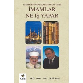 İmamlar Ne İş Yapar - Zeki Tan