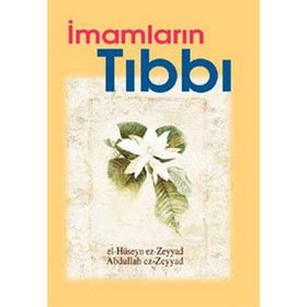 İmamların Tıbbı - el-Hüseyn ez-Zeyyad abdullah ez zeyyad