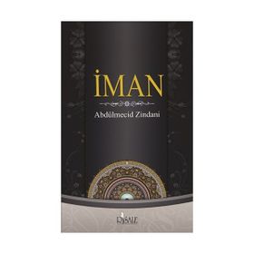 İman - Abdülmecid Zindani