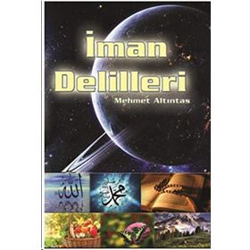 İman Delilleri - Mehmet Altıntas