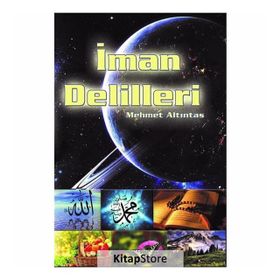İman Delilleri - Mehmet Altıntas