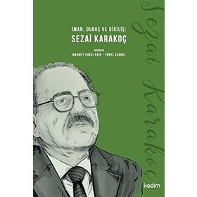 İman Duruş ve Diriliş Sezai Karakoç