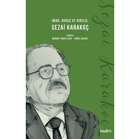 İman Duruş ve Diriliş Sezai Karakoç