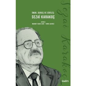 İman Duruş ve Diriliş Sezai Karakoç