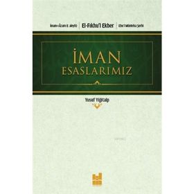 İMAN ESASLARI - İSMAİL MUTLU