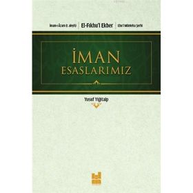 İMAN ESASLARI - İSMAİL MUTLU