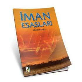 İMAN ESASLARI - MEHMET DOĞRU
