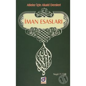 İMAN ESASLARI - MEHMET DOĞRU