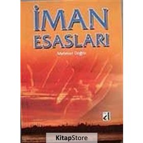 İMAN ESASLARI - MEHMET DOĞRU