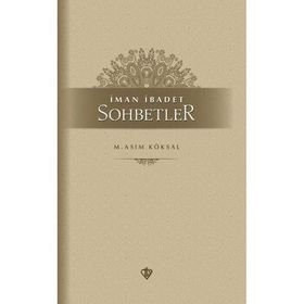 İman İbadet Sohbetler - Diyanet Vakfı Yayınları