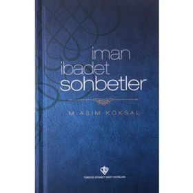 İman İbadet Sohbetler - Diyanet Vakfı Yayınları