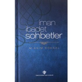 İman İbadet Sohbetler - Diyanet Vakfı Yayınları