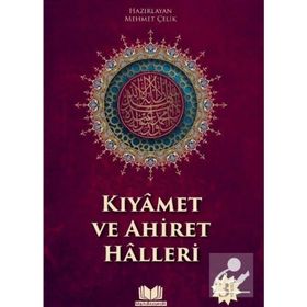İMAN KIYAMET VE AHIRET HALLERI - MEHMET ÇELİK