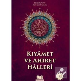 İMAN KIYAMET VE AHIRET HALLERI - MEHMET ÇELİK