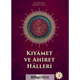 İMAN KIYAMET VE AHIRET HALLERI - MEHMET ÇELİK