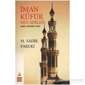 İman Küfür Mücadelesi - Muhammed Sıddık Faruki