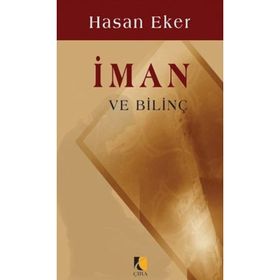İman ve Bilinç - Hasan Eken