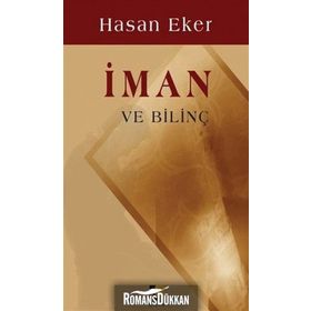 İman ve Bilinç - Hasan Eker