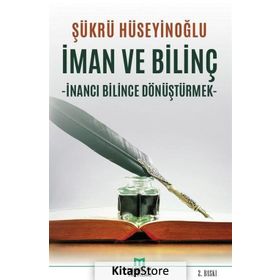 İman ve Bilinç - Şükrü Hüseyinoğlu