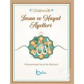 İman ve Hayat Ayetleri Muhammed Yusuf el-Muhacir